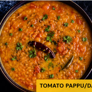 TOMATO PAPPU/DAL